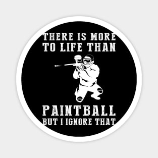 Paintball Ignorance T-Shirt Magnet